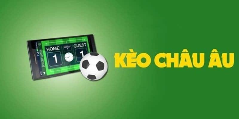 Kèo Châu Âu